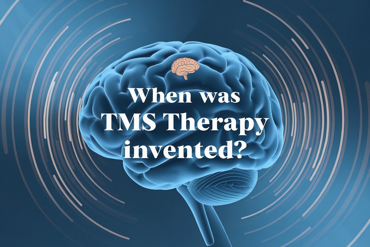 When Was TMS Therapy Invented An Overview of Its History